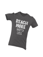 Load image into Gallery viewer, BEACH MORE worry less (V-neck)
