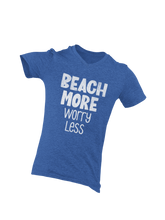 Load image into Gallery viewer, BEACH MORE worry less (V-neck)
