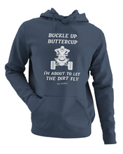Load image into Gallery viewer, Buckle Up Buttercup Hoodie
