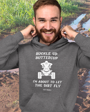 Load image into Gallery viewer, Buckle Up Buttercup Hoodie
