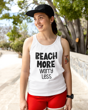 Load image into Gallery viewer, BEACH MORE worry less (woman&#39;s tank top)
