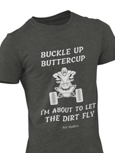Load image into Gallery viewer, Buckle Up Buttercup - Short Sleeve
