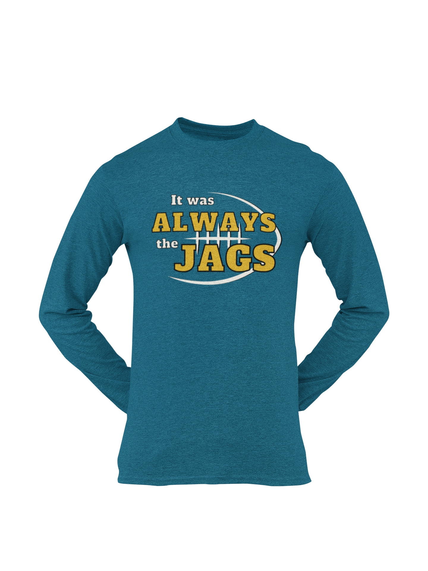 It Was Always the Jags– Shop Dandy Boutique