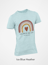 Load image into Gallery viewer, Love Where You Live Rainbow - Short Sleeve
